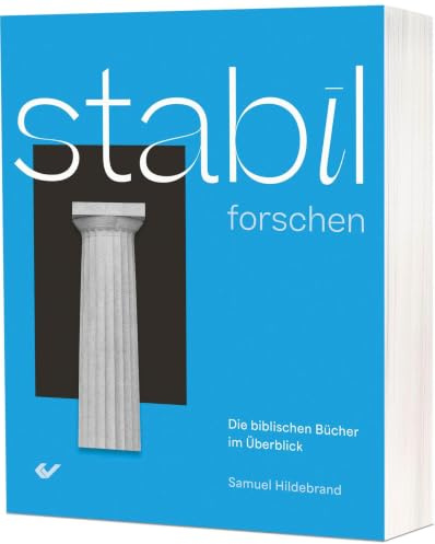 STABIL forschen: Die biblischen Bücher im Überblick