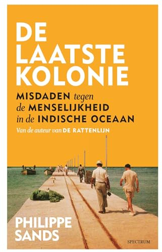 De laatste kolonie: misdaden tegen de menselijkheid in de Indische Oceaan