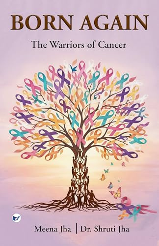 Born Again: Warriors Of Cancer