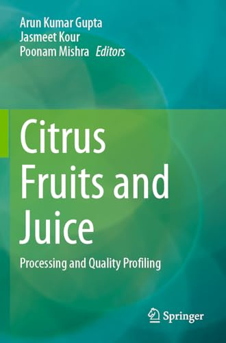 Citrus Fruits and Juice: Processing and Quality Profiling