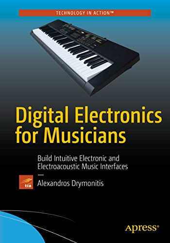 Digital Electronics for Musicians (English Edition)