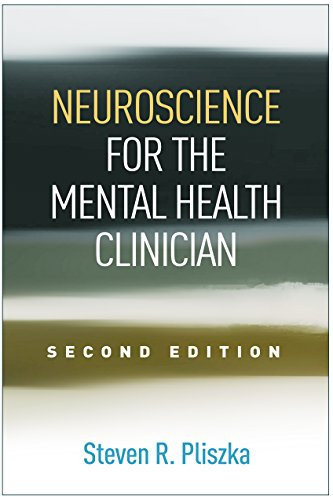 Neuroscience for the Mental Health Clinician, Second Edition