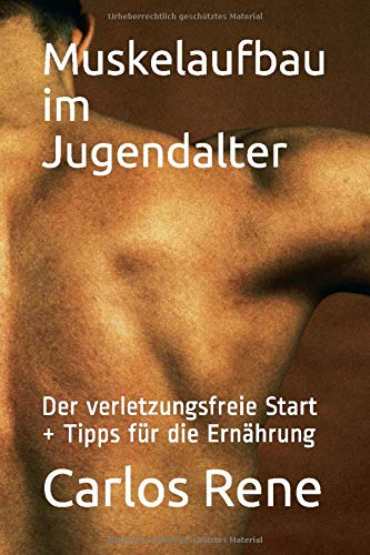 Muskelaufbau im Jugendalter: Der verletzungsfreie Start + Tipps für die Ernährung