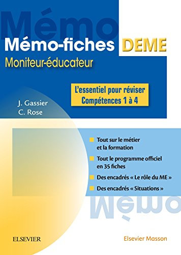 Moniteur-Educateur: L'essentiel pour réviser - Compétences 1 à 4