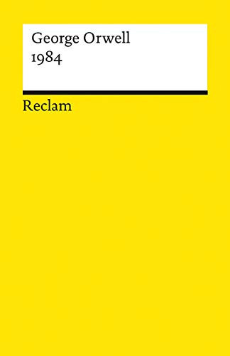1984: Orwell, George – Literaturklassiker; deutsche Übersetzung – 19611 (Reclams Universal-Bibliothek)