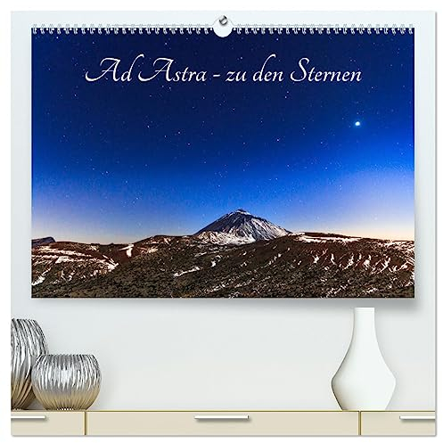 Ad Astra - zu den Sternen (hochwertiger Premium Wandkalender 2025 DIN A2 quer), Kunstdruck in Hochglanz