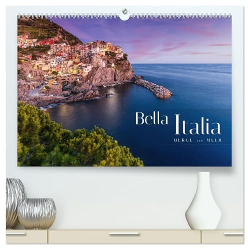 Bella Italia - Berge und Meer (hochwertiger Premium Wandkalender 2026 DIN A2 quer), Kunstdruck in Hochglanz: Malerische Landschaften in Italien (CALVENDO Natur)