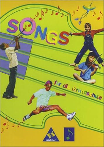 Songs / Songs für die Grundschule: Liederbuch