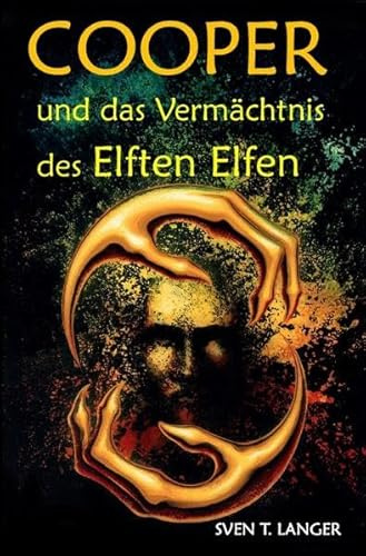 Cooper und das Vermächtnis des Elften Elfen