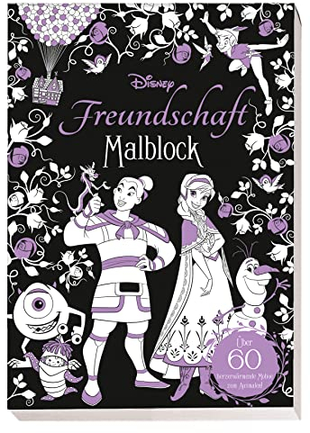Disney Freundschaft: Malblock: über 60 herzerwärmende Motive zum Ausmalen!: Block mit Goldfolienpägung