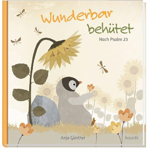Wunderbar behütet: Nach Psalm 23