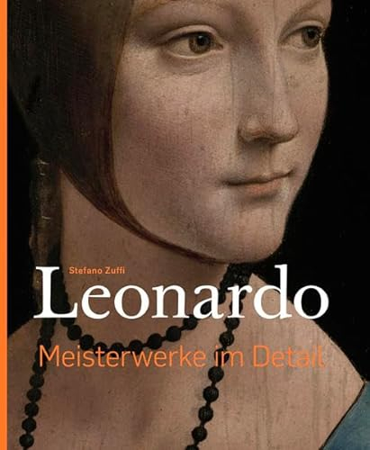 Leonardo – Meisterwerke im Detail