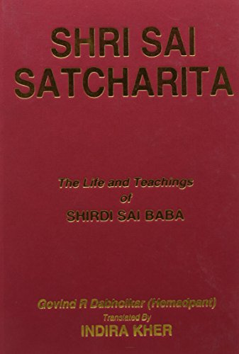 Shri Sai Satcharita: The Life and Teachings of Shirdi Sai Baba
