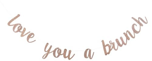 Love You A Brunch Banner für Brunch Brautdusche Verlobung Party Brunch Geburtstag Party Dekoration Dessert Bar Wimpelkette - Roségold