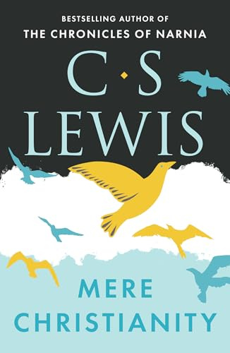 Mere Christianity (C. S. Lewis Signature Classic)