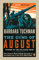 The Guns of August: The Classic Bestselling Account of the Outbreak of the First World War