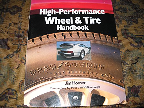 High-Performance Wheel and Tire Handbook