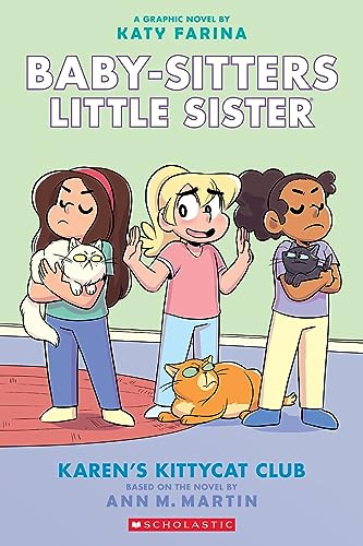 BSLSG 4: Karen's Kittycat Club: Volume 4 (Babysitters Little Sister Graphic Novel)