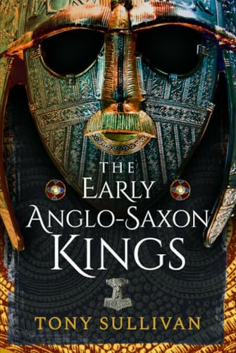 The Early Anglo-saxon Kings