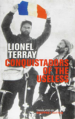 Conquistadors Of The Useless