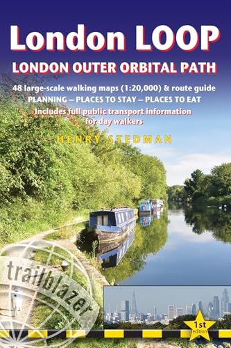 London LOOP: London Outer Orbital Path - Includes 48 Large-scale Hiking Maps (British Walking Guides)
