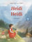 Heidi (Deutsch-Englisch): Zweisprachiges Kinderbuch mit MP3-Hörbuch zum Herunterladen