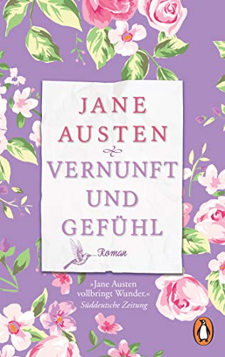 Vernunft und Gefühl: Roman – Der Klassiker in wunderschöner neuer Ausstattung (Manesse Bibliothek, Band 37)