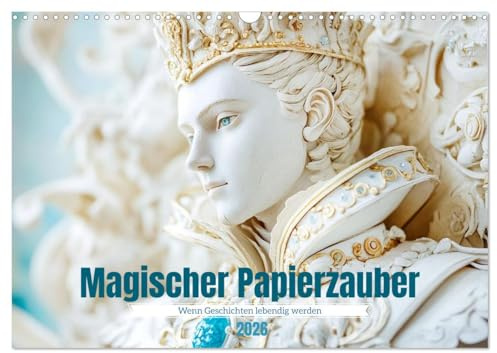 Magischer Papierzauber (Wandkalender 2026 DIN A3 quer), CALVENDO Monatskalender: Wenn Geschichten lebendig werden (CALVENDO Hobbys)