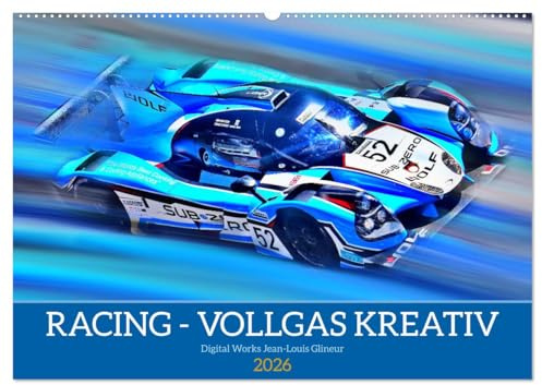 Racing - Vollgas kreativ (Wandkalender 2026 DIN A2 quer), CALVENDO Monatskalender: Boliden in rasantem Design (CALVENDO Sport)