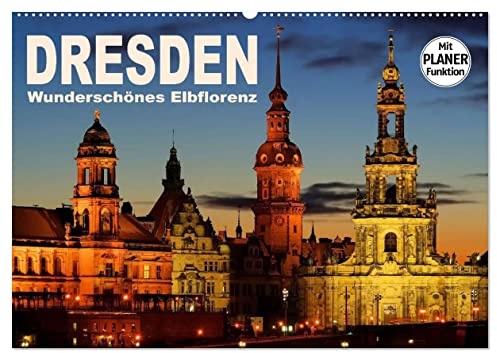 Dresden - Wunderschönes Elbflorenz (Wandkalender 2026 DIN A2 quer), CALVENDO Monatskalender: Abwechslungsreiche Fotos aus Dresden (CALVENDO Orte)
