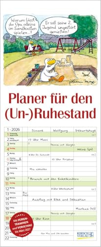 Planer für den (Un-)Ruhestand 2026: Familienplaner mit 3 breiten Spalten. Familienkalender, lustiger Rentner-planer mit Ferienterminen, Vorschau bis März 2027 und tollen Extras. 19 x 46 cm.