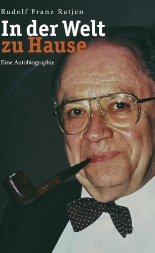 In der Welt zu Hause: Eine Autobiographie