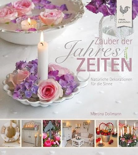 Zauber der Jahreszeiten: Natürliche Dekorationen