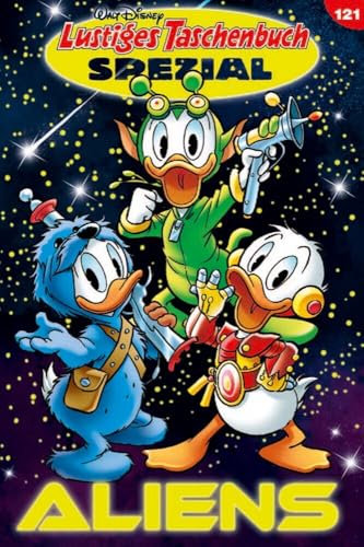 Lustiges Taschenbuch Spezial Band 121: Aliens