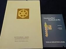 Gutenberg-Bibel. Handbuch zur B 42. Kommentar zum Faksimile des Berliner Exemplars