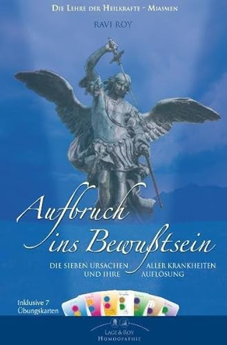 Aufbruch ins Bewusstsein: Die Miasmen - Sieben Ursachen aller Krankheiten und ihre Auflösung. Inklusive 7 Übungskarten (Die Lehre der Heilkräfte - Miasmen)
