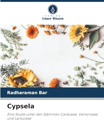 Cypsela: Eine Studie unter den Stämmen Cardueae, Vernonieae und Lactuceae
