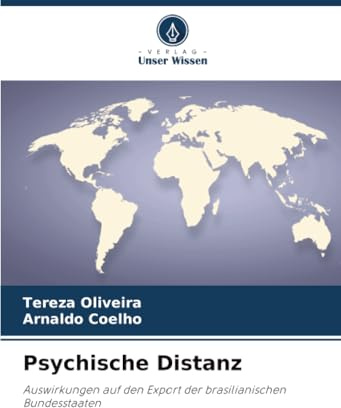 Psychische Distanz: Auswirkungen auf den Export der brasilianischen Bundesstaaten