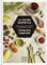 La cocina aromática: Toda la ciencia de los aromas para cocinar en casa (Maridajes)
