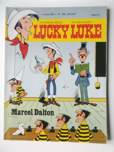 Zeichnungen:Morris Text:Groot LUCKY LUKE Comic Album (Softcover) Band 72: MARCEL DALTON