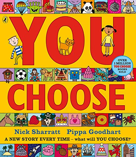 You Choose: A new story every time – what will YOU choose?