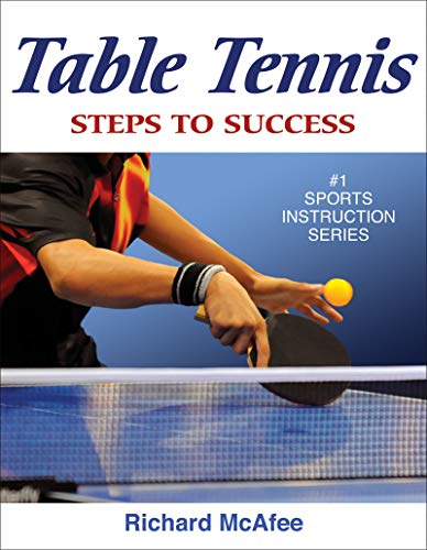 Table Tennis: Steps to Success (Steps to Success Sports Series)