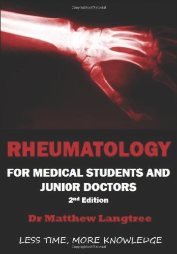 Rheumatology: For Medical Students & Junior Doctors