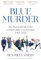 Blue Murder: The Rise and Fall of the Conservative Government, 2010–2024