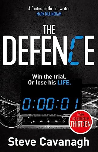 The Defence: To save his daughter...he must help a killer walk free. (Eddie Flynn Series)
