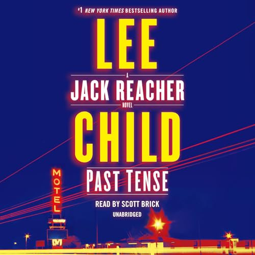 Past Tense: A Jack Reacher Novel