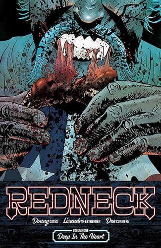 Redneck Volume 1: Deep in the Heart (REDNECK TP)