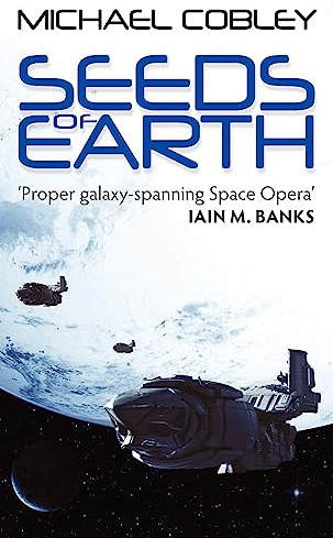 Seeds of Earth (Humanity's Fire, Book 1)