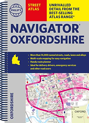 Philip's Navigator Street Atlas Oxfordshire: Spiral edition (Philip's Street Atlas)