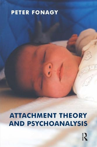 Attachment Theory and Psychoanalysis